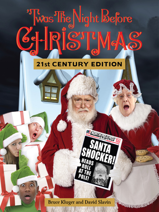 Title details for 'Twas the Night Before Christmas 21st Century Edition by Bruce Kluger - Available